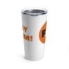 Flannel & Flame Tumbler 20oz - Orange Logo - Image 3